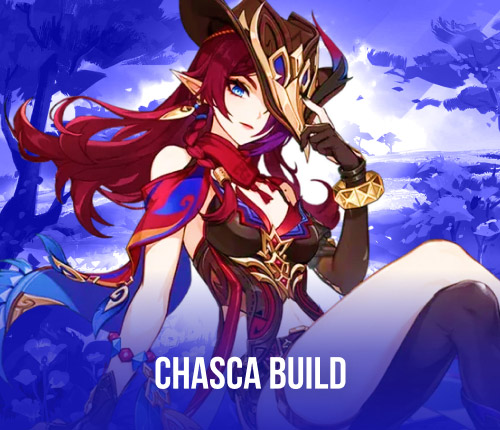 Chasca Build + FREE 1-90 Leveling